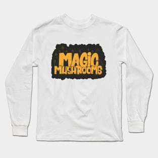 Magic Mushrooms - Psilocybin - Psychedelic Art Long Sleeve T-Shirt